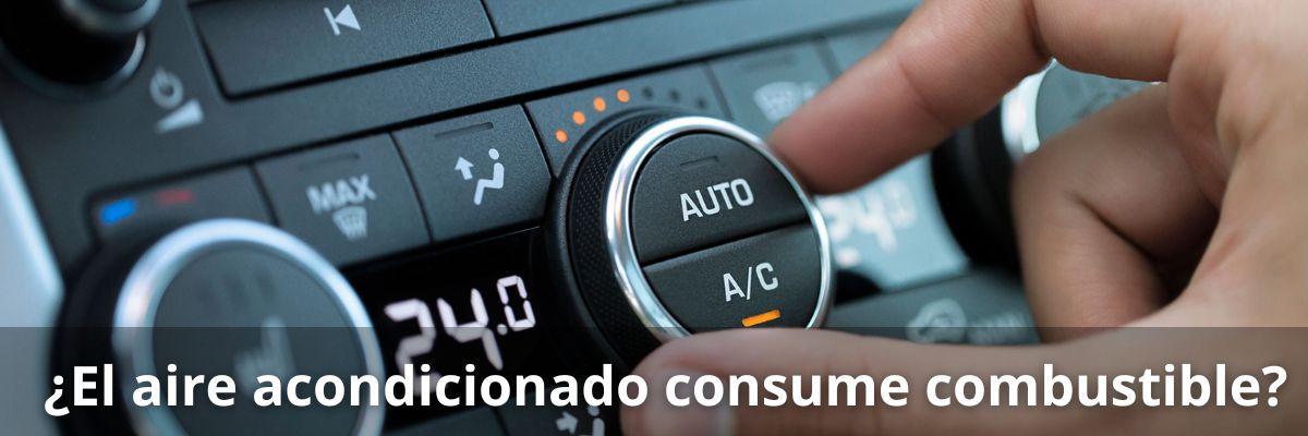 Aire acondicionado y consumo de combustible