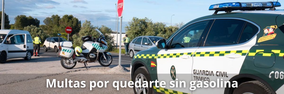 Multas por quedarte sin gasolina